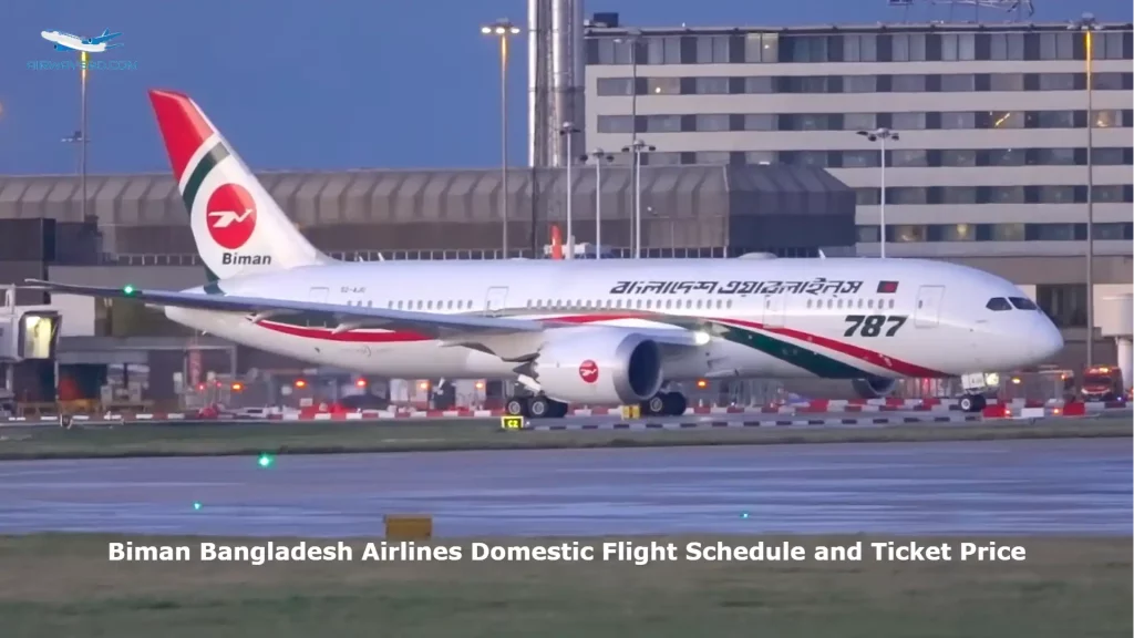 Biman Bangladesh Airlines Domestic Flight Schedule and Ticket Price