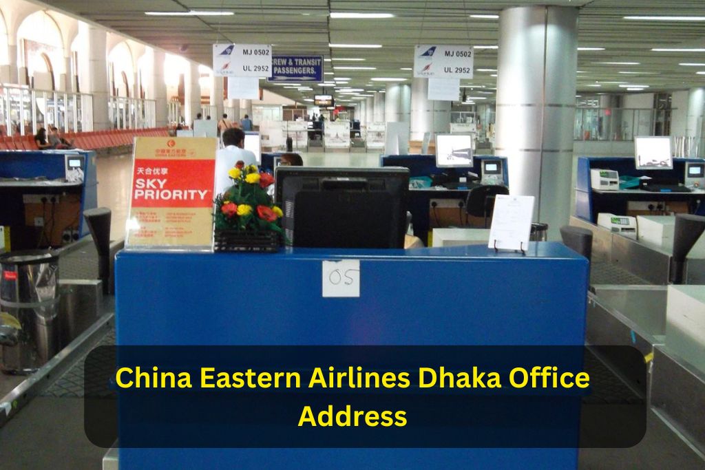 China Eastern Airlines Dhaka Office Address