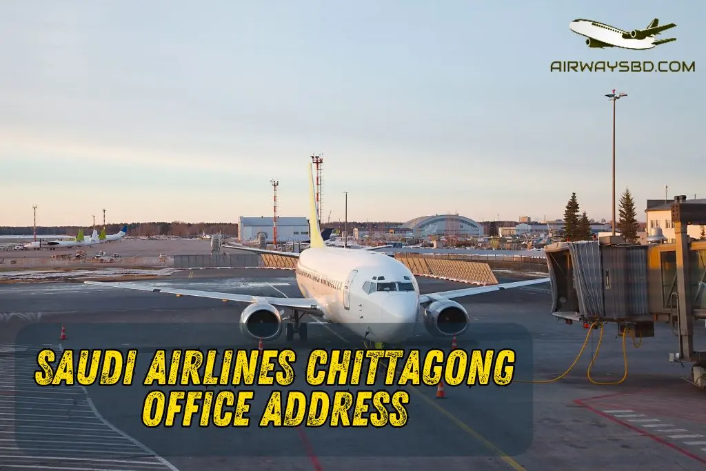 Saudi Airlines Chittagong Office Address