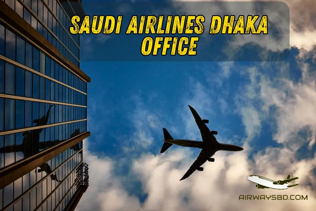 Saudi Airlines Dhaka Office Address