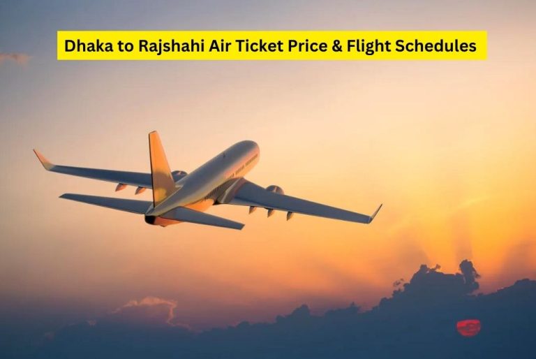Dhaka to Rajshahi Air Ticket Price
