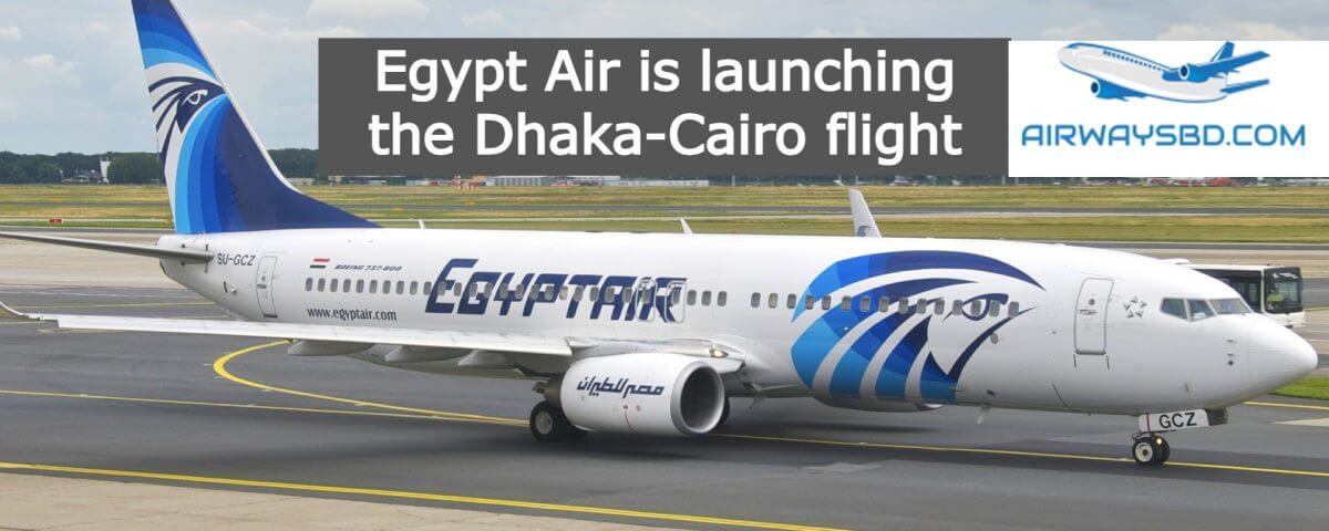 Egypt-Air-is-launching-the-Dhaka-Cairo-flight