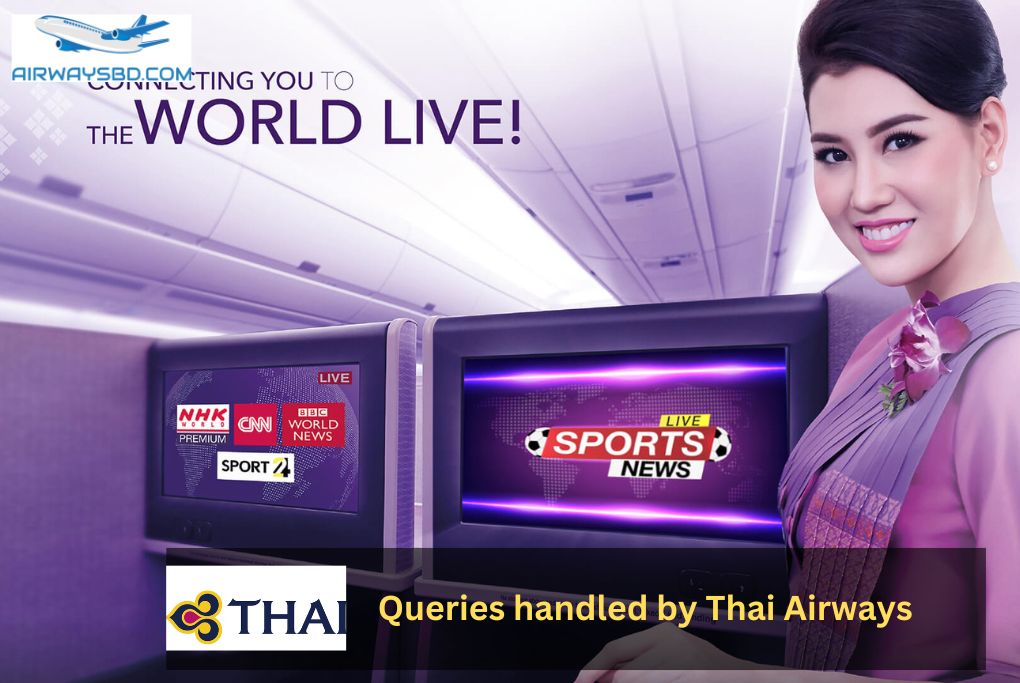 Queries handled by Thai Airways