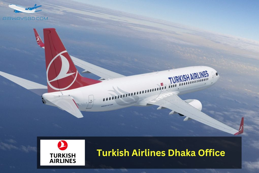 Turkish Airlines Dhaka Office