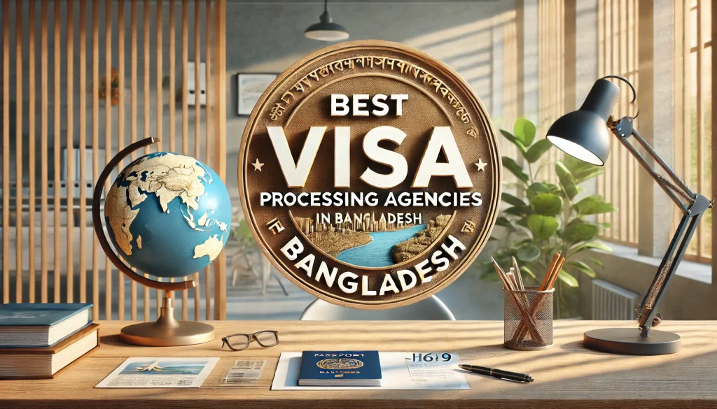 Why Should You Use a Visa Processing Agency in Bangladesh